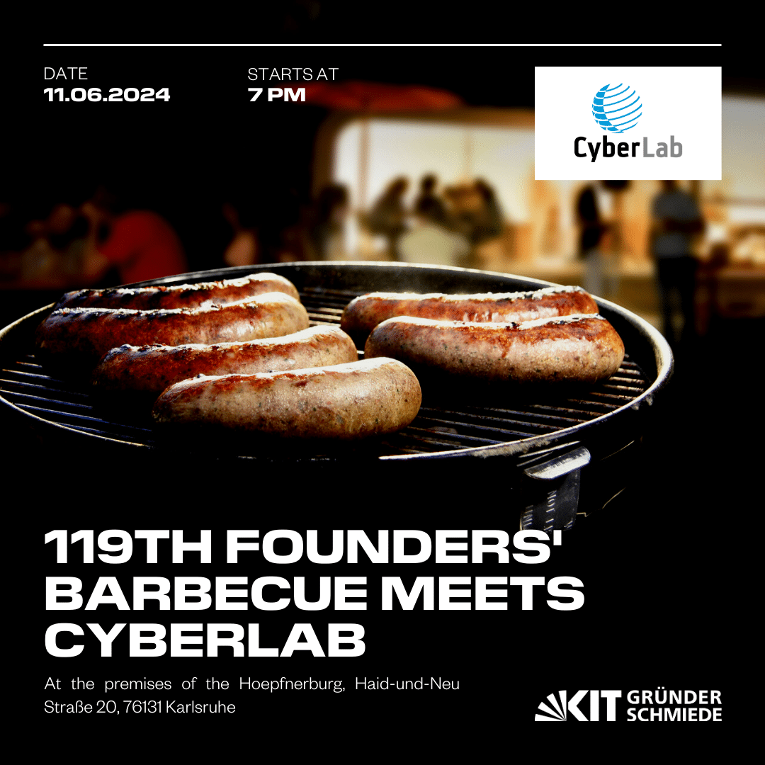 Event 121st Founders' Barbecue meets CyberLab. Event in Karlsruhe on the 11th of June at 7 pm