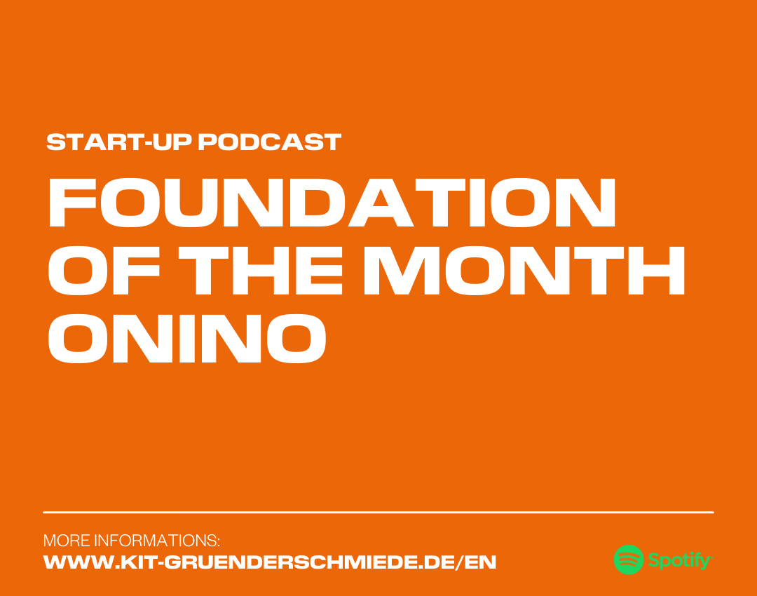 Startup Podcast Episode: Foundation of the Month - ONINO